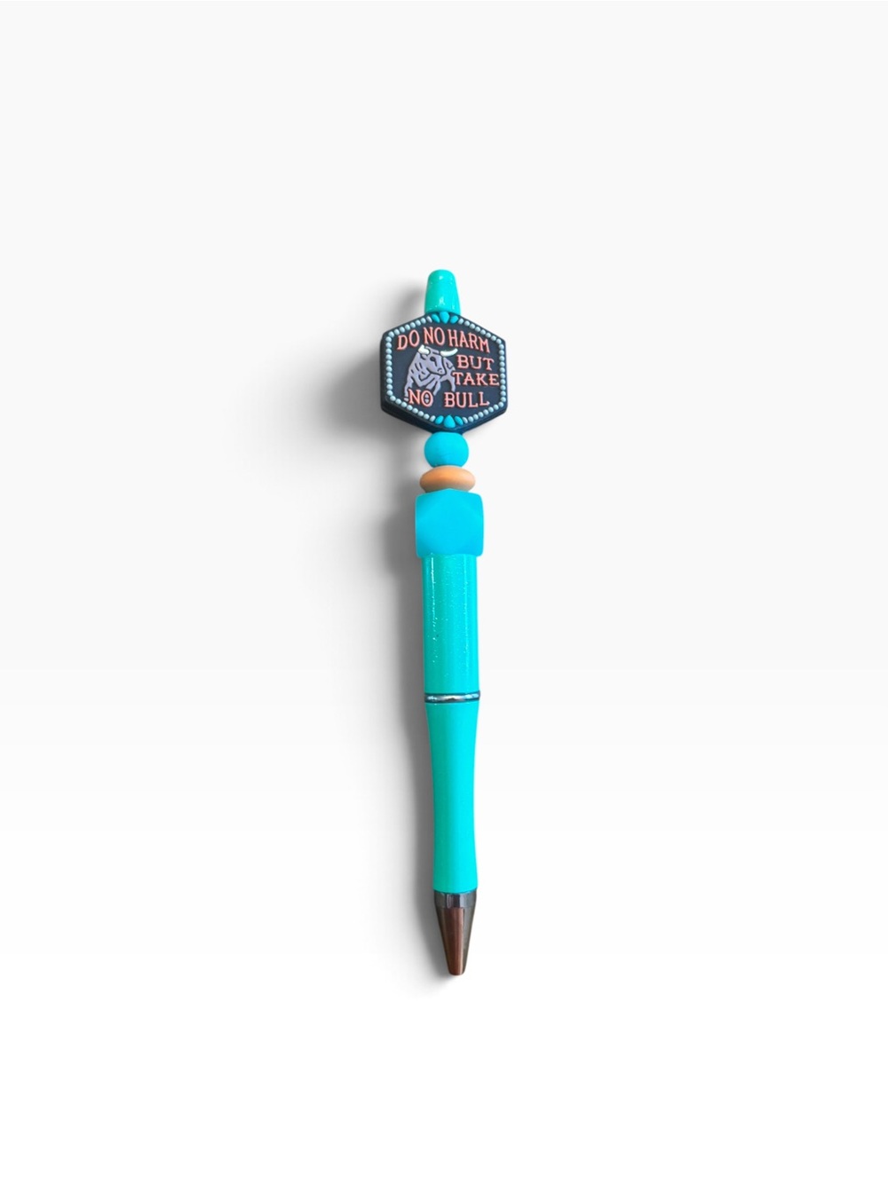 Do No Harm But Take No Bull Handcrafted Pen